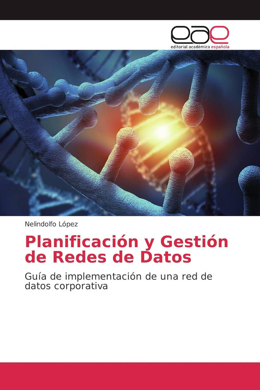 Planificación y Gestión de Redes de Datos