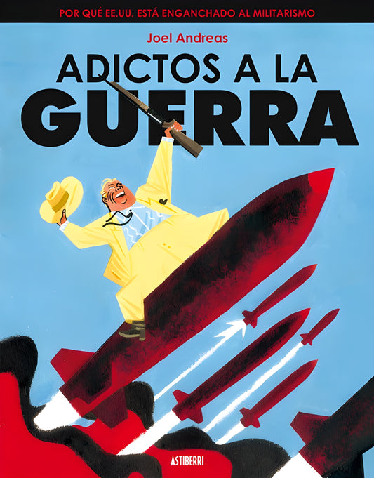 ADICTOS A LA GUERRA