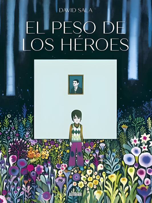 EL PESO DE LOS HÉROES