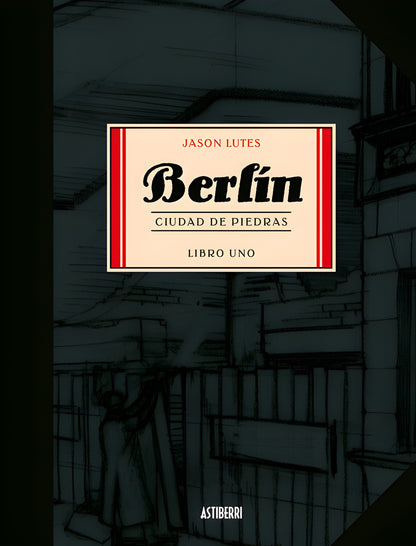 BERLÍN 1. CIUDAD DE PIEDRAS