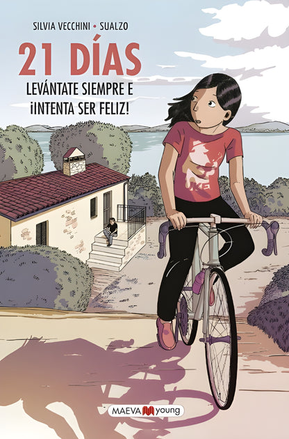 21 DÍAS. LEVÁNTATE SIEMPRE E INTENTA SER FELIZ